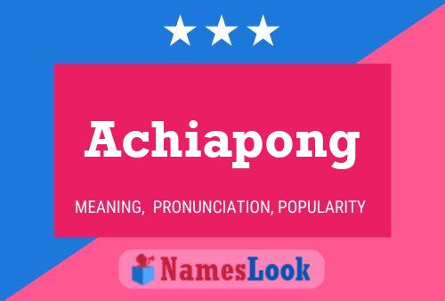 Achiapong Name Poster