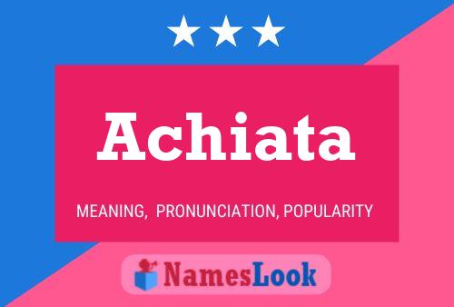 Achiata Name Poster