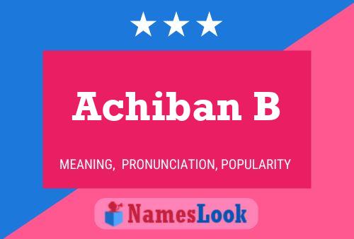 Achiban B Name Poster