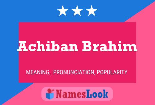 Achiban Brahim Name Poster