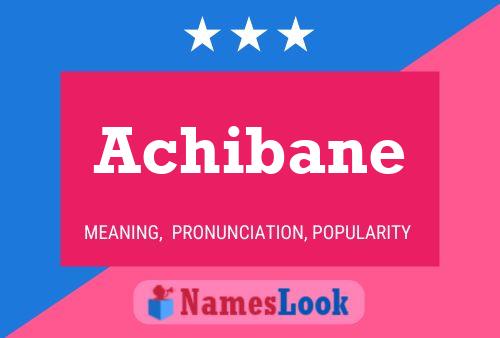 Achibane Name Poster