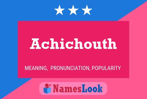 Achichouth Name Poster