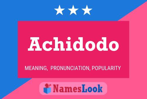 Achidodo Name Poster