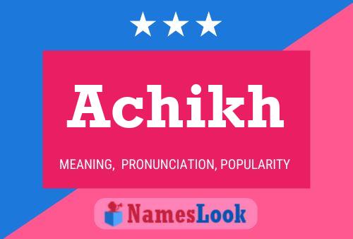 Achikh Name Poster