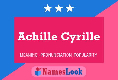 Achille Cyrille Name Poster