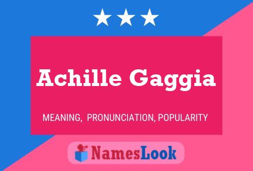 Achille Gaggia Name Poster