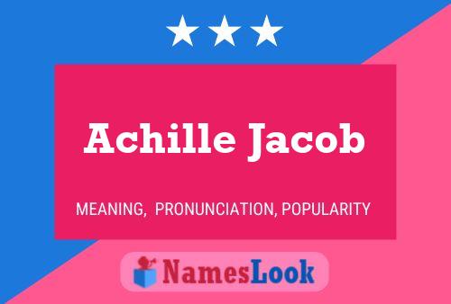 Achille Jacob Name Poster