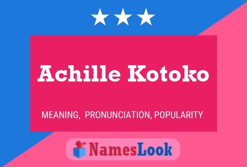 Achille Kotoko Name Poster