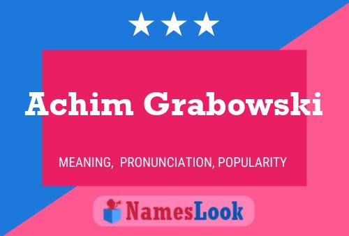 Achim Grabowski Name Poster