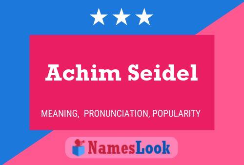 Achim Seidel Name Poster