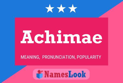 Achimae Name Poster