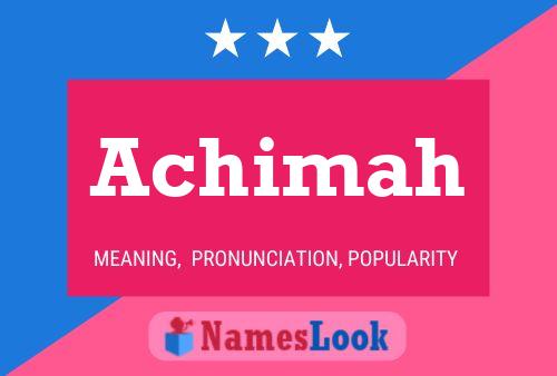 Achimah Name Poster