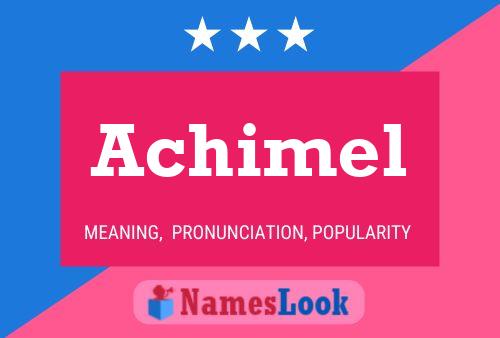 Achimel Name Poster