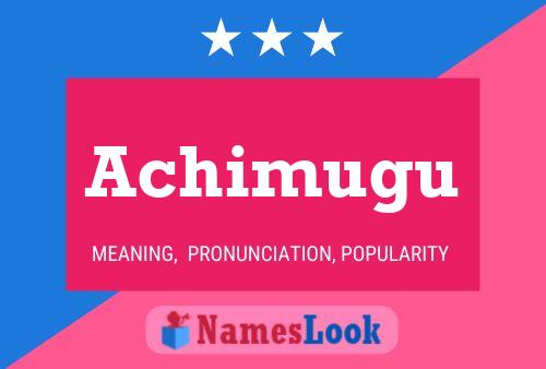 Achimugu Name Poster