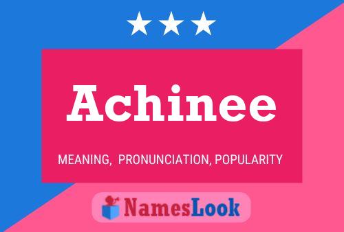 Achinee Name Poster