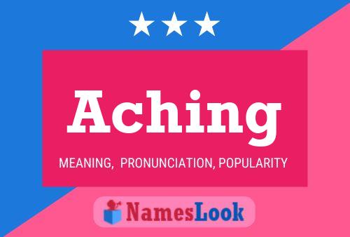 Aching Name Poster