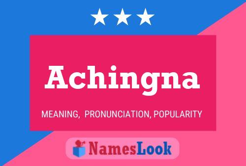 Achingna Name Poster