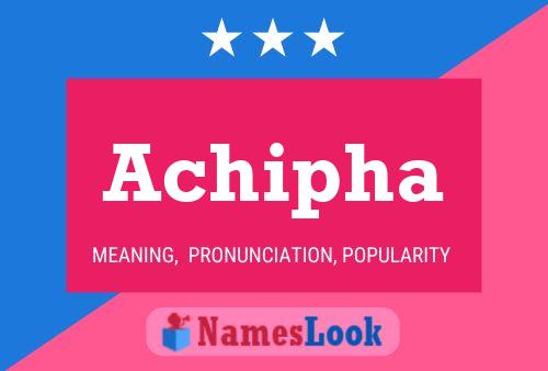 Achipha Name Poster