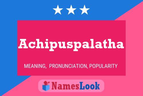 Achipuspalatha Name Poster