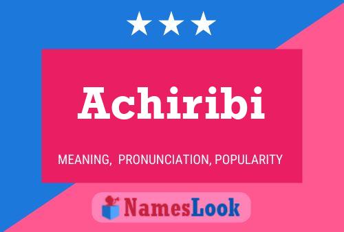 Achiribi Name Poster