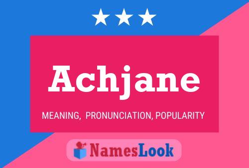 Achjane Name Poster