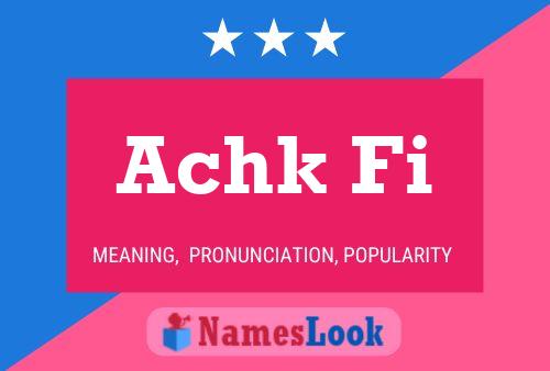 Achk Fi Name Poster