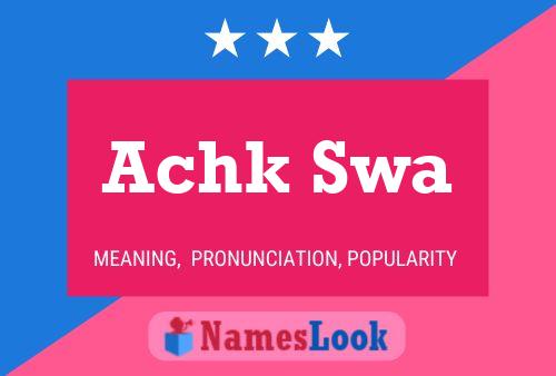 Achk Swa Name Poster