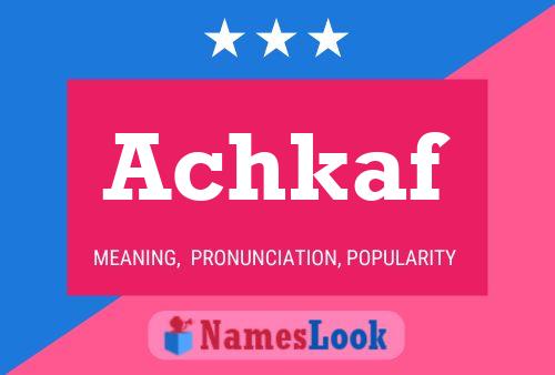 Achkaf Name Poster