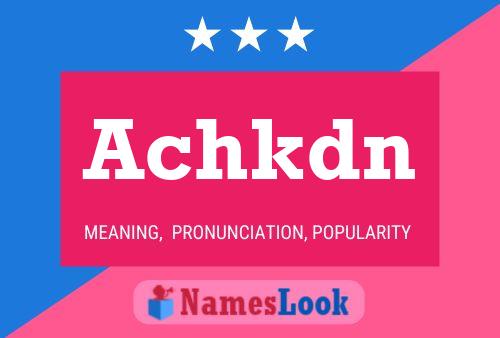 Achkdn Name Poster