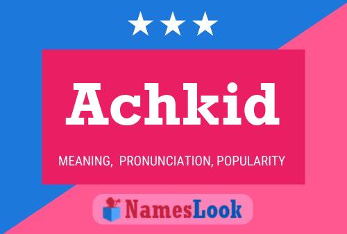 Achkid Name Poster