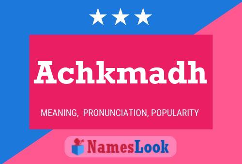 Achkmadh Name Poster