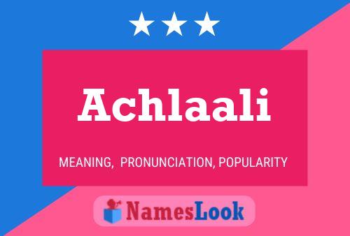 Achlaali Name Poster