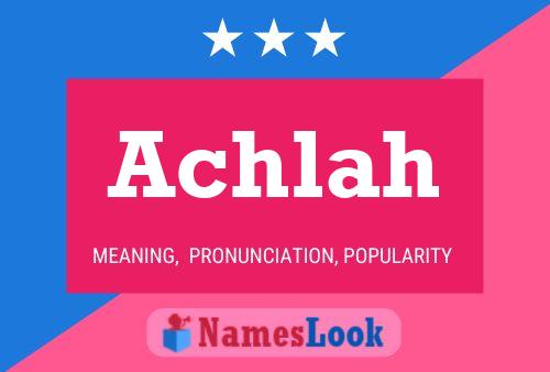 Achlah Name Poster