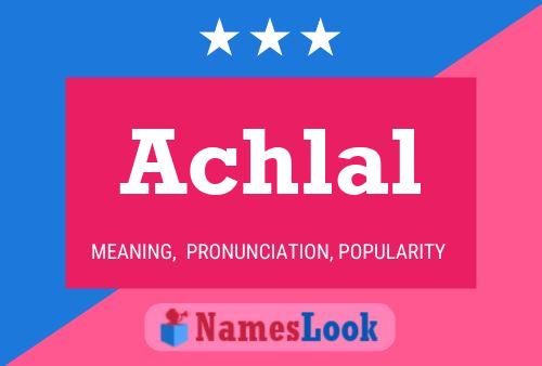 Achlal Name Poster