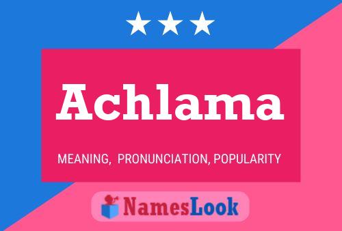 Achlama Name Poster