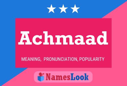 Achmaad Name Poster