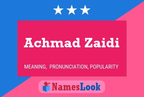 Achmad Zaidi Name Poster