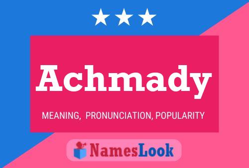 Achmady Name Poster