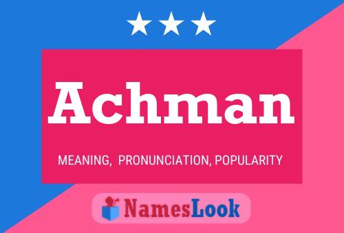 Achman Name Poster