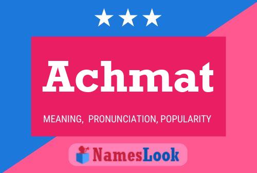 Achmat Name Poster