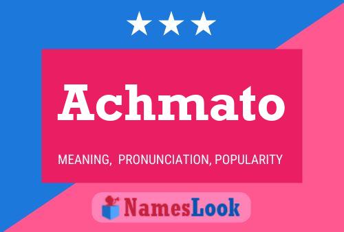 Achmato Name Poster