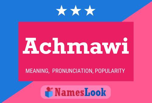 Achmawi Name Poster