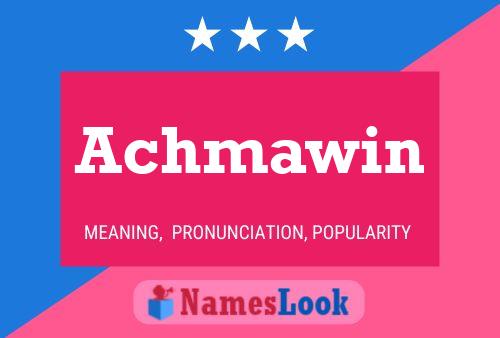 Achmawin Name Poster