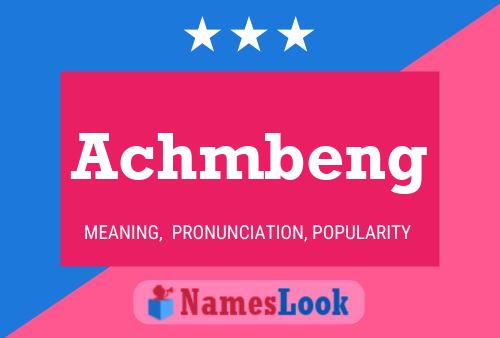 Achmbeng Name Poster