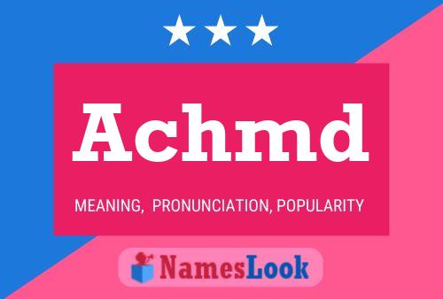 Achmd Name Poster