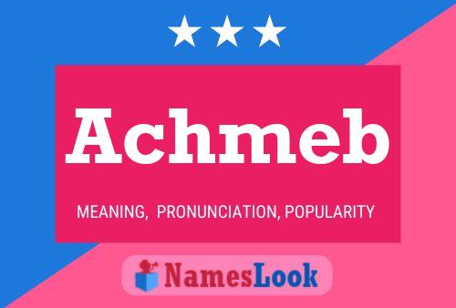 Achmeb Name Poster