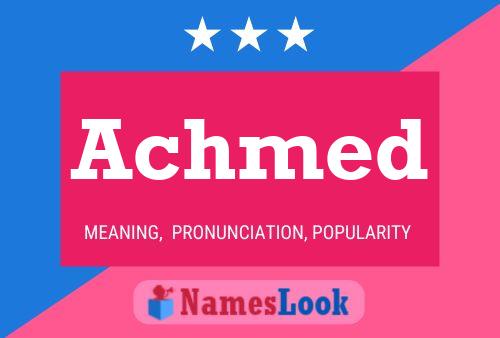 Achmed Name Poster