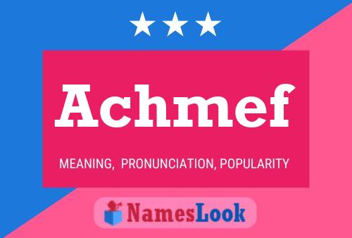 Achmef Name Poster