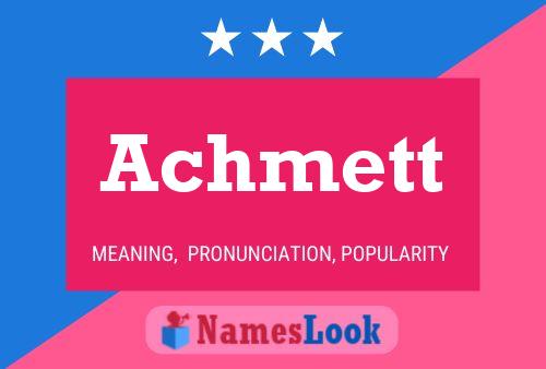 Achmett Name Poster