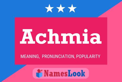 Achmia Name Poster